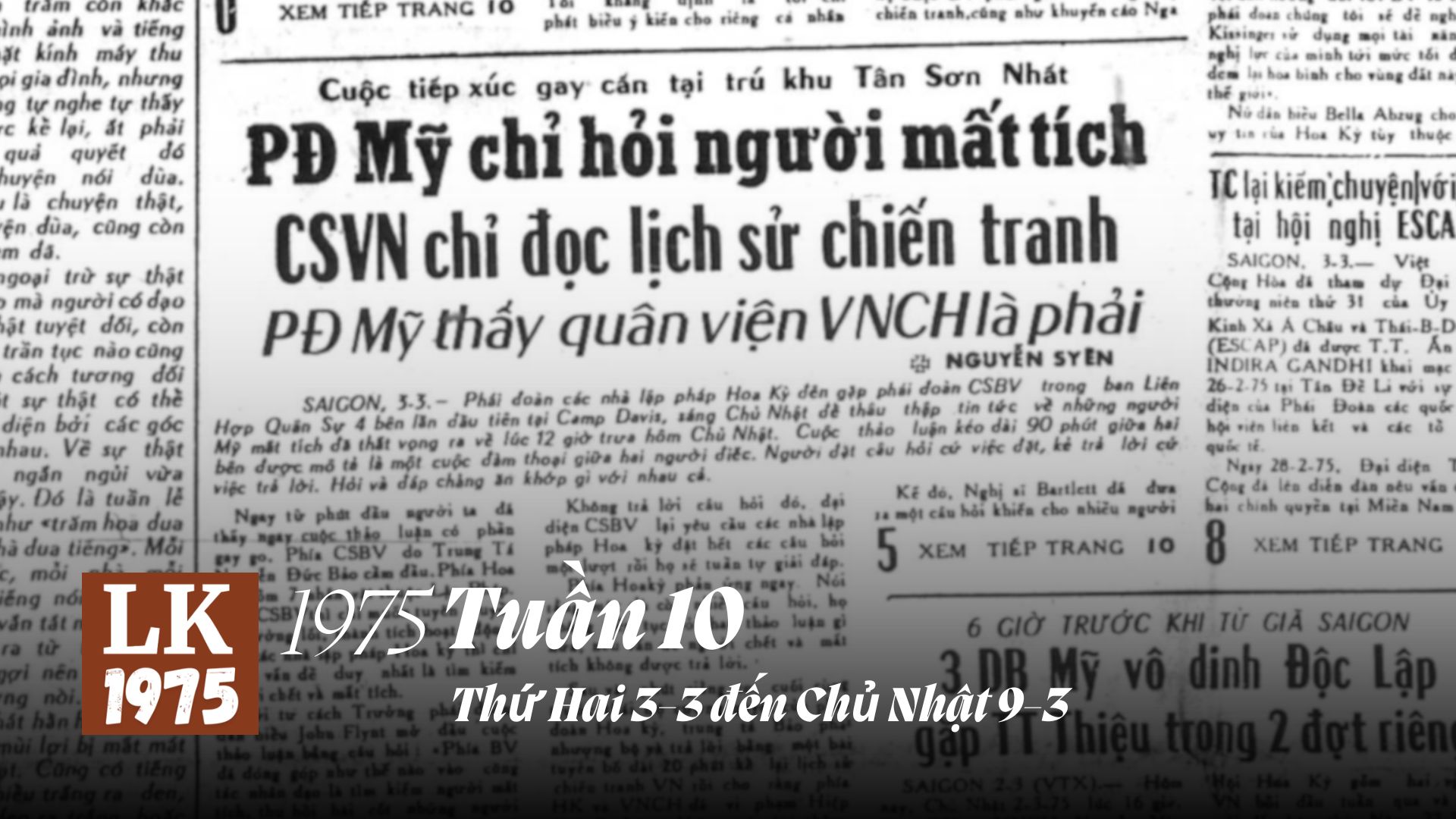 1975 – Tuần 10: Chiến dịch mới tại Cao Nguyên, phái đoàn Mỹ và Cộng sản tiếp xúc tại Sài Gòn