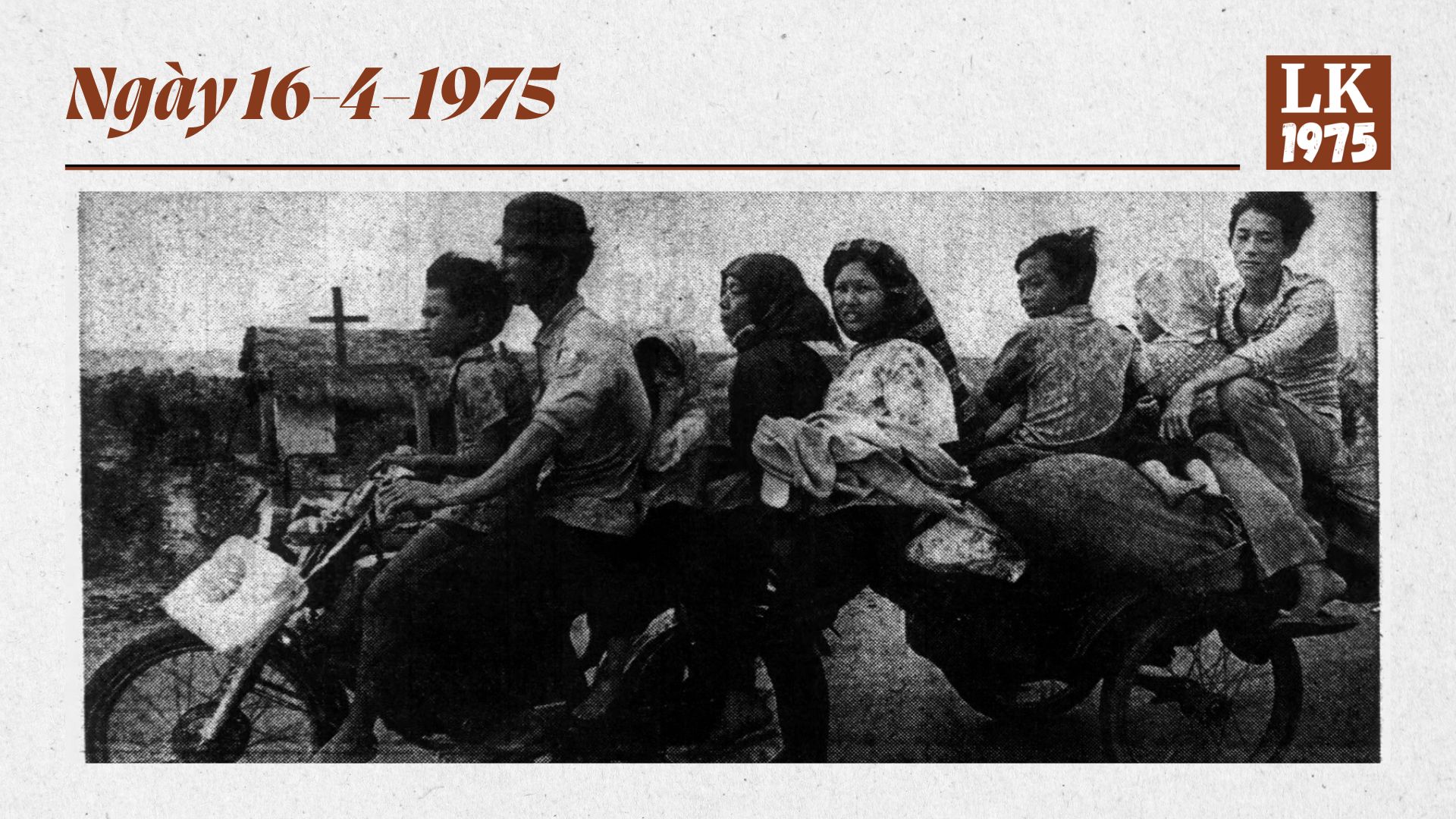 1975 – Ngày 16-4: Cộng quân pháo kích Biên Hòa, bao vây Xuân Lộc; Bắc Việt tố cáo Mỹ – Thiệu bức hại người tị nạn