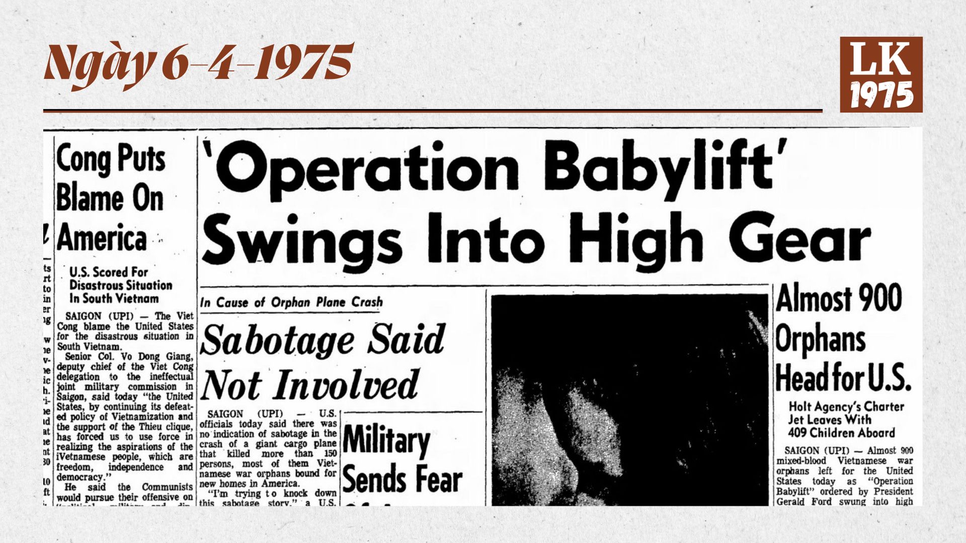 1975 – Ngày 6-4: Sài Gòn thực hiện nội bất xuất, ngoại bất nhập