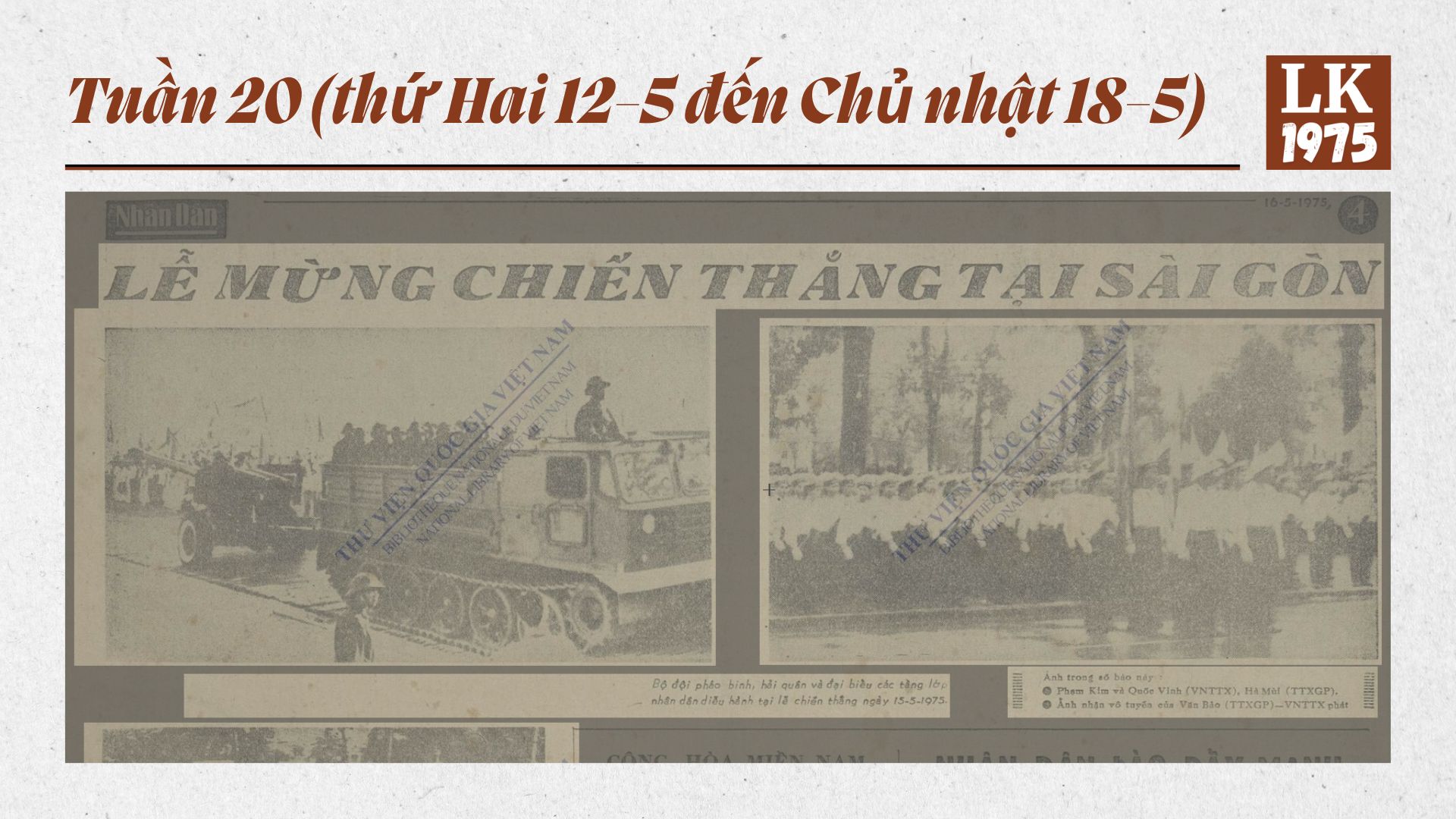 Hình nền: Lễ mừng chiến thắng tại Sài Gòn, hình đăng trên trang bốn báo Nhân Dân ngày 16-5-1975. Nguồn: Thư viện Quốc gia Việt Nam.