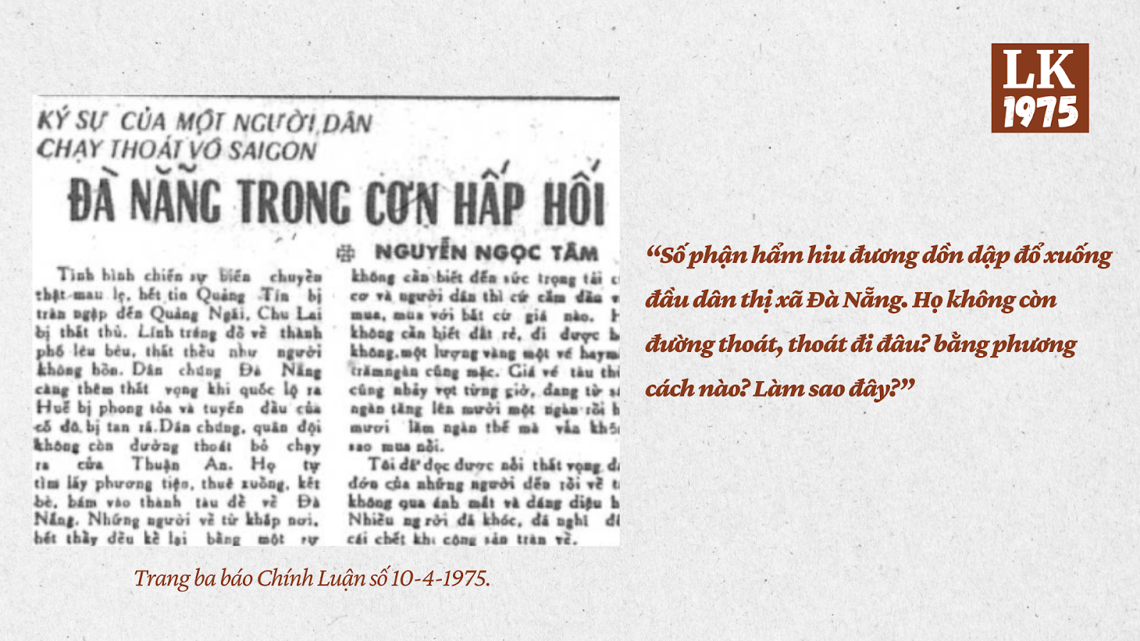 Ký sự của một người dân chạy thoát vô Sài Gòn: Đà Nẵng trong cơn hấp hối [Kỳ 1]